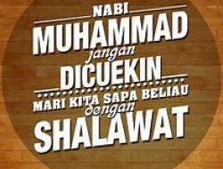 Bentuk Cintai Kanjeng Nabi,Suwito Ajak Masyarakat Selalu Kumandangkan Sholawat Nabi