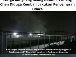Warga Bangkong Reang Resah, PT Zhong Chen Diduga Kembali Lakukan Pencemaran Udara 