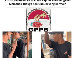 Kisruh Lahan Parkir Di Fresh Kapuas Kota Bengkulu Memanas, Diduga Ada Oknum Yang Bermain