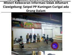 Misteri Kebocoran Informasi Sidak Alfamart Ciawigebang: Satpol PP Kuningan Curigai ada Orang Dalam