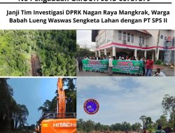 Janji Tim Investigasi DPRK Nagan Raya Mangkrak, Warga Babah Lueng Waswas Sengketa Lahan dengan PT SPS II
