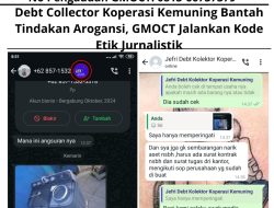 Debt Collector Koperasi Kemuning Bantah Tindakan Arogansi, GMOCT Jalankan Kode Etik Jurnalistik
