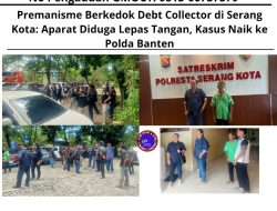 Premanisme Berkedok Debt Collector di Serang Kota: Aparat Diduga Lepas Tangan, Kasus Naik ke Polda Banten