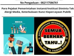 Para Pejabat Pemerintahan Instansi/Institusi Diminta Tak Alergi Media, Keterbukaan Kunci Kepercayaan Publik
