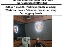 Arthur Noija S.H., Perlindungan Hukum bagi Wartawan dalam Peliputan: Jurnalisme yang Bertanggung Jawab
