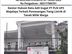 Kantor Hukum Ratu Adil Gugat PT PLN UP3 Majalaya Terkait Pemasangan Tiang Listrik di Tanah Milik Warga