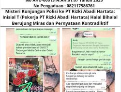 Misteri Kunjungan Polisi ke PT Rizki Abadi Hartata: Inisial T (Pekerja PT Rizki Abadi Hartata) Halal Bihalal Berujung Miras dan Pernyataan Kontradiktif