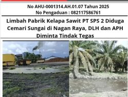 Limbah Pabrik Kelapa Sawit PT SPS 2 Diduga Cemari Sungai di Nagan Raya, DLH dan APH Diminta Tindak Tegas