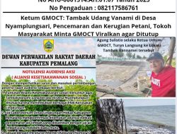 Ketum GMOCT: Tambak Udang Vanami di Desa Nyamplungsari, Pencemaran dan Kerugian Petani, Tokoh Masyarakat Minta GMOCT Viral kan Agar Ditutup
