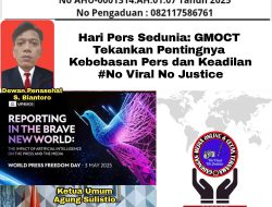 Hari Pers Sedunia: GMOCT Tekankan Pentingnya Kebebasan Pers dan Keadilan #No Viral No Justice
