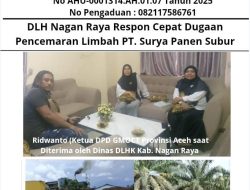 DLH Nagan Raya Respon Cepat Dugaan Pencemaran Limbah PT. Surya Panen Subur
