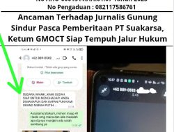 Ancaman Terhadap Jurnalis Gunung Sindur Pasca Pemberitaan PT Suakarsa, Ketum GMOCT Siap Tempuh Jalur Hukum