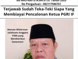 Terjawab Sudah Teka-Teki Siapa Yang Membiayai Pencalonan Ketua PGRI IF