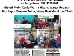 Misteri Mobil Xenia Warna Hitam: Warga Ungaran Siap Lapor Propam Polda Jateng Usai Mobil nya “Raib”
