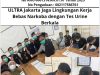 ULTRA Jakarta Jaga Lingkungan Kerja Bebas Narkoba dengan Tes Urine Berkala