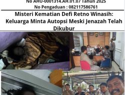 Misteri Kematian Defi Retno Winasih: Keluarga Minta Autopsi Meski Jenazah Telah Dikubur