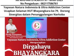 Yayasan Natura Indonesia & Ultra Addiction Center Ucapkan Selamat HUT Bhayangkara Ke 79, Dorong Sinergitas dalam Penanggulangan Narkoba