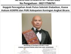 Kepgub Pencegahan Anak Putus Sekolah Diabaikan, Kuasa Hukum KORPRI dan PGRI Kabupaten Kuningan Angkat Bicara