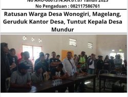 Ratusan Warga Desa Wonogiri, Magelang, Geruduk Kantor Desa, Tuntut Kepala Desa Mundur