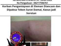 Korban Penganiayaan di Sleman Diancam dan Dipaksa Teken Surat Damai, Kasus Jadi Sorotan