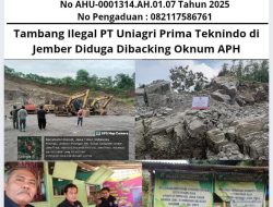 Tambang Ilegal PT Uniagri Prima Teknindo di Jember Diduga Dibacking Oknum APH
