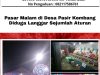 Pasar Malam di Desa Pasir Kembang Diduga Langgar Sejumlah Aturan