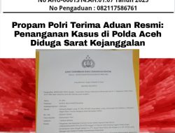 Propam Polri Terima Aduan Resmi: Penanganan Kasus di Polda Aceh Diduga Sarat Kejanggalan