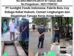 PT Sunlight Foods Indonesia: Pabrik Bolu Coy Diduga Kebal Hukum, Cemari Lingkungan dan Eksploitasi Tenaga Kerja Asing Ilegal?