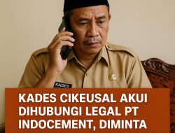 Kades Cikeusal Akui Dihubungi Legal PT Indocement, Diminta Hentikan Publikasi Media