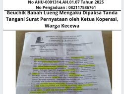 Geuchik Babah Lueng Mengaku Dipaksa Tanda Tangani Surat Pernyataan oleh Ketua Koperasi, Warga Kecewa