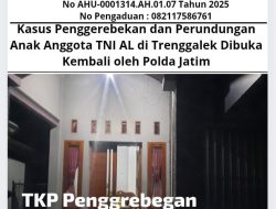 Kasus Penggerebekan dan Perundungan Anak Anggota TNI AL di Trenggalek Dibuka Kembali oleh Polda Jatim