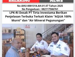 LPK-RI Desak PT Tirta Investama Berikan Penjelasan Terbuka Terkait Klaim “AQUA 100% Murni” dan “Air Mineral Pegunungan”