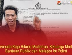 Pemuda Koja Hilang Misterius, Keluarga Minta Bantuan Publik dan Melapor ke Polisi