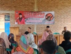 Ketua DPRD Kabupaten Pangandaran Laksanakan Giat Reses di Desa Ciparakan Kecamatan Kalipucang