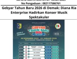 Gebyar Tahun Baru 2026 di Demak: Diana Ria Enterprise Hadirkan Konser Musik Spektakuler