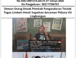 Dewan Otang Desak Pemkab Pangandaran Tindak Tegas Limbah Hotel: Ingatkan Ancaman Pidana UU Lingkungan
