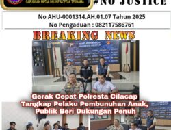 Gerak Cepat Polresta Cilacap Tangkap Pelaku Pembunuhan Anak, Publik Beri Dukungan Penuh