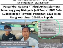 Pasca Viral Gudang PT Rizqi Artha Sejahtera Semarang yang Disinyalir Jadi Transit BBM Solar Subsidi Ilegal; Riswandi Panjaitan: Saya Tolak Uang Koordinasi 200 Ribu Rupiah