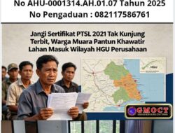 Janji Sertifikat PTSL 2021 Tak Kunjung Terbit, Warga Muara Pantun Khawatir Lahan Masuk Wilayah HGU Perusahaan