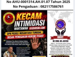 Kecam Intimidasi Wartawan KabarSBI.com, DPN Peduli Nusantara Tunggal Desak Penegakan Hukum Tegas