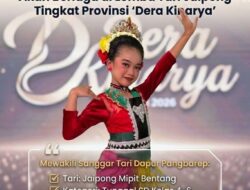 Tarisa Adelia S. Wakili Sanggar Dapur Pangbarep di Lomba Tari Jaipong Tingkat Provinsi “Dera Kinarya”