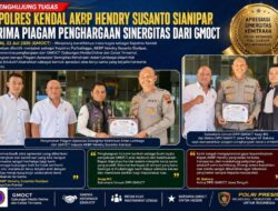 Di Penghujung Tugas, Kapolres Kendal AKBP Hendry Susanto Sianipar Terima Piagam Penghargaan Sinergitas dari GMOCT