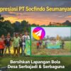 Pj. Kepala Desa dan Kepala Desa Apresiasi PT Socfindo Seumanyam Atas Dukungan Bersihkan Lapangan Bola