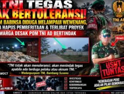 TNI Tegas Tak Bertoleransi! Oknum Babinsa Diduga Melampaui Wewenang, Minta Hapus Pemberitaan & Terlibat Proyek — Warga Desak POM TNI AD Bertindak