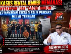 Kasus Rental Jember Memanas: Dugaan Penyekapan & Cacat Hukum Dipertanyakan, Fakta Mulai Terkuak